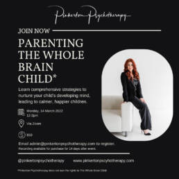 Workshop 2 - Parenting The Whole Brain Child
